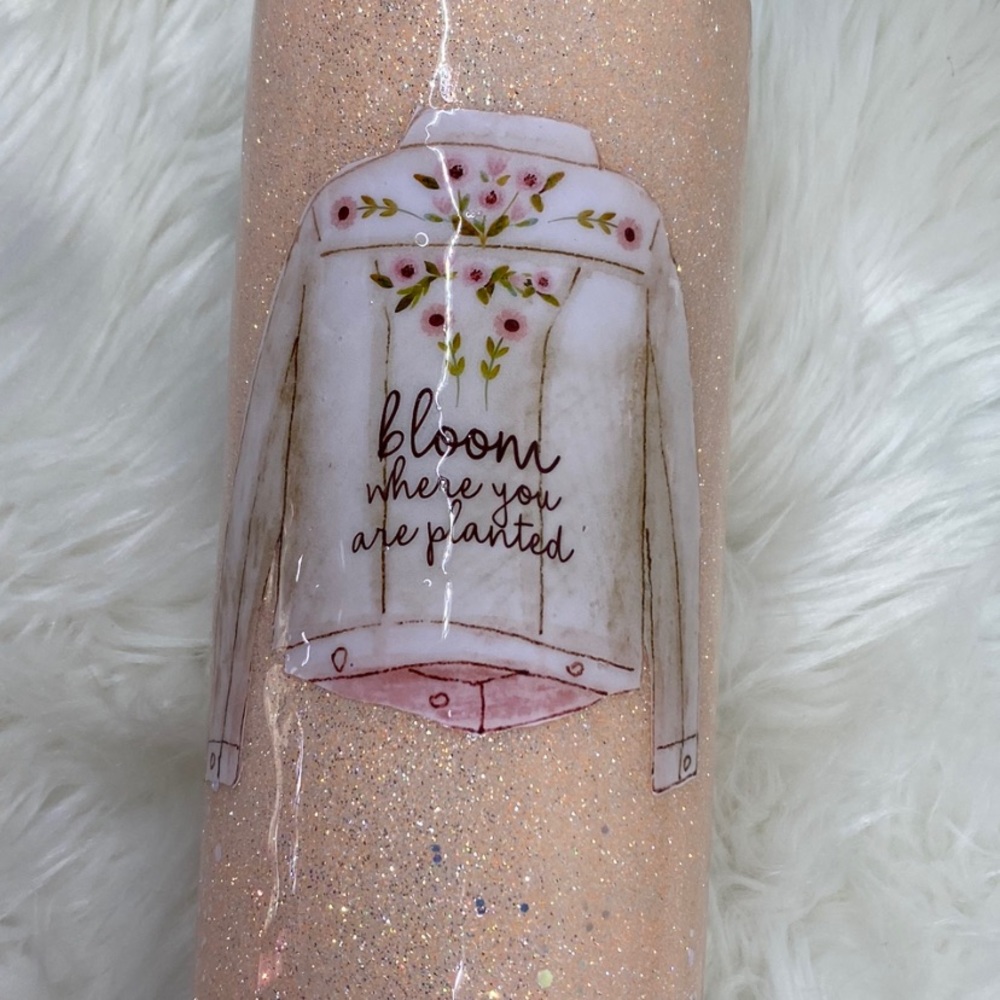 Bloom Where you are planted 20oz Skinny Custom Tumbler - Picture 5 of 12